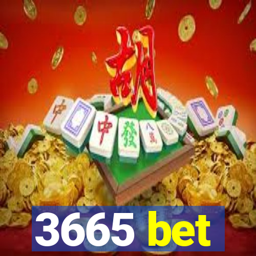 3665 bet